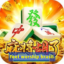 feet worship brasil